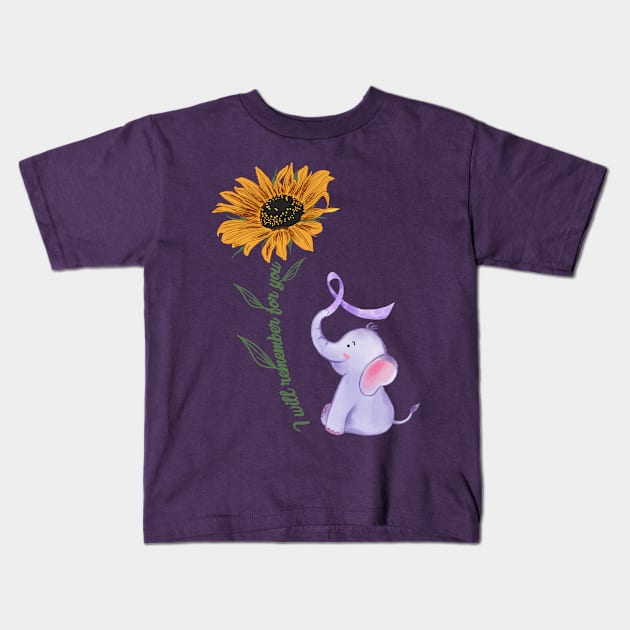 I Will Remember For You Elephant Sunflower Alzheimer Mom Dad Kids T-Shirt by Davidsmith
